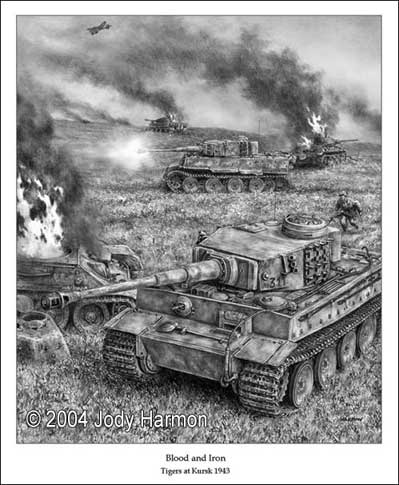 Blood and Iron - Tigers at Kursk! By Jody Harmon
